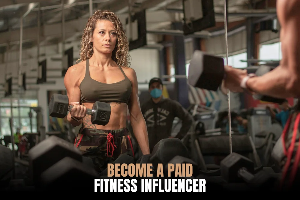 Become a paid fitness influencer